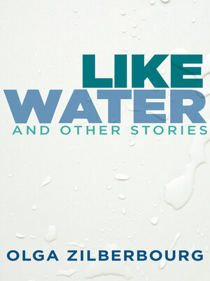 cover image of Like Water and Other Stories